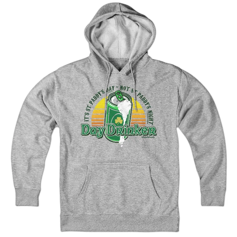 Day Drinker St. Paddy's Day Hoodie